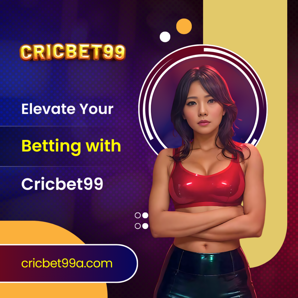 Elevate Your Betting with Cricbet99